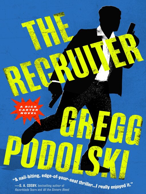 Title details for The Recruiter by Gregg Podolski - Available